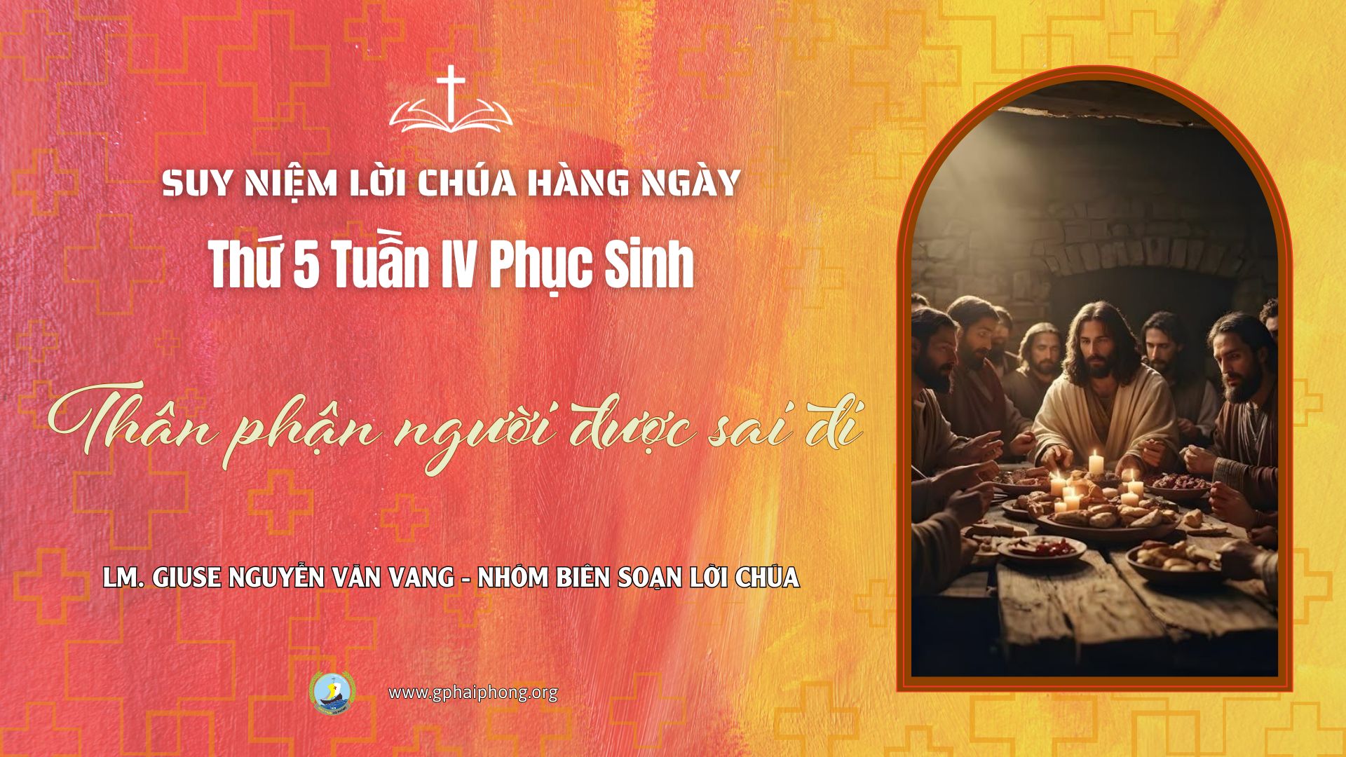 Suy Niệm Lời Chúa Hàng Ngày | Thứ Năm Tuần IV Mùa Phục Sinh